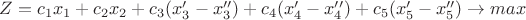 $Z=c_1x_1+c_2x_2+c_3(x_3'-x_3'')+c_4(x_4'-x_4'')+c_5(x_5'-x_5'')\to max$