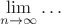 $$\lim_{n\to\infty}\ldots$$