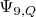 $\Psi_{9,Q}$