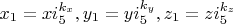 $x_1=x i_5^{k_x}, y_1=y i_5^{k_y}, z_1=z i_5^{k_z}$
