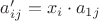 $a'_{ij} = x_i\cdot a_{1j}$