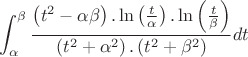 $\displaystyle{\int_{\alpha}^{\beta}\frac{\left(t^2-\alpha\beta\right).\ln\left(\frac{t}{\alpha}\right).\ln\left(\frac{t}{\beta}\right)}{\left(t^2+\alpha^2\right).\left(t^2+\beta^2\right)}dt}$