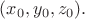 $(x_0,y_0,z_0).$