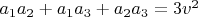 $a_1a_2+a_1a_3+a_2a_3=3v^2$