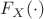 $F_X(\cdot)$