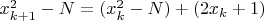 $x_{k+1}^2-N=(x_k^2-N)+(2x_k+1)$