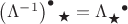 $\left(\Lambda^{-1}\right)^{\bullet}_{}_{\bigstar} = \Lambda_{\bigstar}^{}^{\bullet}$