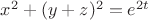 $x^2+(y+z)^2=e^{2t}$