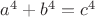 $a^{4}+b^{4}=c^{4}$