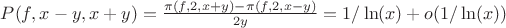 $P(f,x-y,x+y)=\frac{\pi(f,2,x+y)-\pi(f,2,x-y)}{2y}=1/\ln(x)+o(1/\ln(x))$