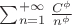 $\sum_{n=1}^{+\infty} \frac{C^{\phi}}{n^{\phi}}$