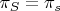 $\pi_S = \pi_s$