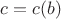 $c=c(b)$
