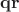 $\bf{qr}$