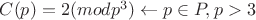 $C(p)=2(mod p^3) \leftarrow p \in P, p>3$
