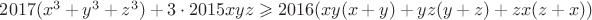 $2017(x^3+y^3+z^3) +3\cdot2015xyz\geqslant 2016(xy(x+y)+yz(y+z)+zx(z+x))$
