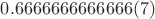 $0.6666666666666(7)$