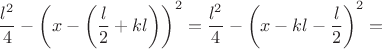 \[\frac{l^2}{4}-\left(x -\left(\frac{l}{2}+kl\right)\right)^2=\frac{l^2}{4}-\left(x-kl-\frac{l}{2}\right)^2=\[