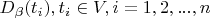 $D_{\beta}(t_{i}), t_{i}\in V,  i=1,2,...,n$