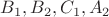 $B_1, B_2, C_1, A_2$