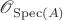 $\mathscr O_{\mathrm{Spec}(A)}$