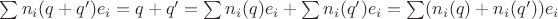 $\sum n_i(q+q')e_i=q+q'=\sum n_i(q)e_i+\sum n_i(q')e_i=\sum(n_i(q)+n_i(q'))e_i$