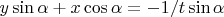 $y\sin\alpha + x\cos\alpha = -1/t\sin\alpha$