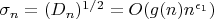 $\sigma_n=(D_n)^{1/2}=O(g(n)n^{\epsilon_1})$