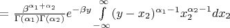 $=\frac{\beta^{\alpha_1+\alpha_2}}{\Gamma(\alpha_1)\Gamma(\alpha_2)}e^{-\beta y} \int\limits_{-\infty}^{\infty}(y-x_2)^{\alpha_1-1}x_2^{\alpha_2-1}dx_2 $