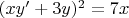 $(xy'+3y)^2 = 7x$