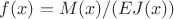 $f(x)=M(x)/(EJ(x))$ $f(x)=M(x)/(EJ(x))$