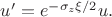 $u'=e^{-\sigma_z\xi/2}u.$