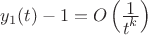 $y_1(t)-1=O\left(\frac{\displaystyle 1}{\displaystyle t^{k}}\right)$