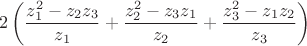 $$
2 \left( \frac{z_1^2-z_2z_3}{z_1} + \frac{z_2^2 - z_3z_1}{z_2} + \frac{z_3^2-z_1z_2}{z_3} \right)
$$
