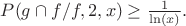 $P(g\cap f/f,2,x)\geq  \frac {1} {\ln(x)}.$