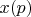 $x(p)