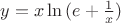 $y=x\ln{(e+\frac{1}{x})}$