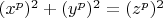$(x^p )^2+(y^p )^2=(z^p )^2$