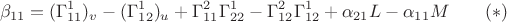 $$\beta_{11}=(\Gamma^1_{11})_v-(\Gamma^1_{12})_u+\Gamma^2_{11}\Gamma^1_{22}-\Gamma^2_{12}\Gamma^1_{12}+\alpha_{21}L-\alpha_{11}M\qquad(*)$$ $$\beta_{11}=(\Gamma^1_{11})_v-(\Gamma^1_{12})_u+\Gamma^2_{11}\Gamma^1_{22}-\Gamma^2_{12}\Gamma^1_{12}+\alpha_{21}L-\alpha_{11}M\qquad(*)$$