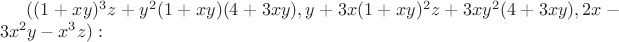 $((1+xy)^3 z + y^2 (1+xy) (4+3xy), y + 3 x (1+xy)^2  z + 3 x y^2 (4+3xy), 2 x - 3 x^2 y - x^3 z): \C^3\to \C^3, has jacobian determinant -2, and sends (0, 0, -1/4), (1, -3/2, 13/2), and (-1, 3/2, 13/2) to (-1/4, 0, 0)$