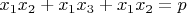 $x_1x_2+x_1x_3+x_1x_2=p$