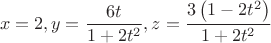 $$\[
x = 2,y = \frac{{6t}}{{1 + 2t^2 }},z = \frac{{3\left( {1 - 2t^2 } \right)}}{{1 + 2t^2 }}
\]
$