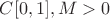 $C[0,1], M>0$