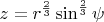 $z=r^{\frac23}\sin^{\frac23}\psi$