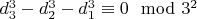 $d_3^3 -d_2^3 -d_1^3\equiv0\mod3^2$