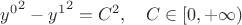$ {y^0}^2 -{y^1}^2=C^2, \quad C \in [0,+\infty) $