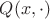 $Q(x,\cdot)$