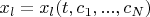 $x_l=x_l(t,c_1,...,c_N)$