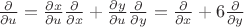$\frac{\partial}{\partial u}=\frac{\partial x}{\partial u}\frac{\partial}{\partial x}+\frac{\partial y}{\partial u}\frac{\partial}{\partial y}=\frac{\partial}{\partial x}+6\frac{\partial}{\partial y}$