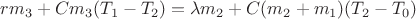 $rm_3 +Cm_3(T_1 - T_2)=\lambda m_2+C(m_2 + m_1)(T_2 - T_0)$